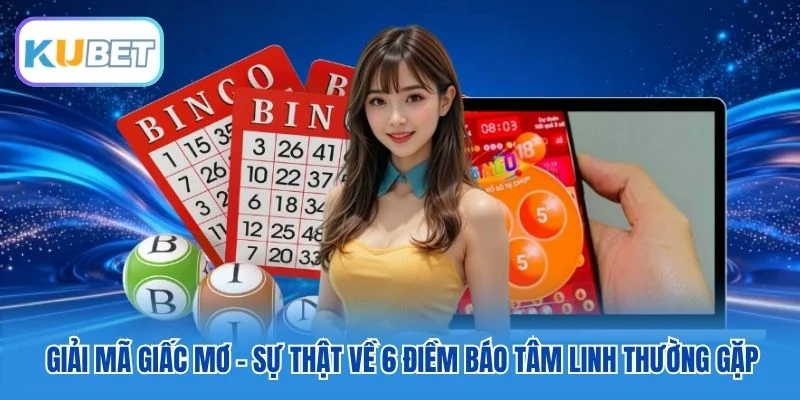 Giải Mã Giấc Mơ - Sự Thật Về 6 Điềm Báo Tâm Linh Thường Gặp