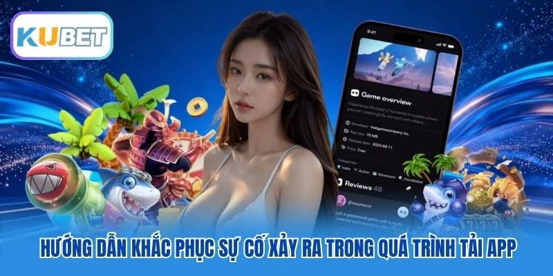 Hướng dẫn khắc phục sự cố xảy ra trong quá trình tải app Hướng dẫn khắc phục sự cố xảy ra trong quá trình tải app