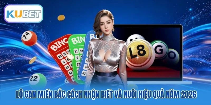 Lô Gan Miền Bắc Cách Nhận Biết Và Nuôi Hiệu Quả Năm 2026